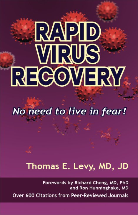 Buchtip: "Rapid Virus Recovery" - Behandlung von Impfstoff-Toxizitäten & Covid-19 ausgelöst durch die Spike-Proteine (Thomas E. Levy, MD, JD)